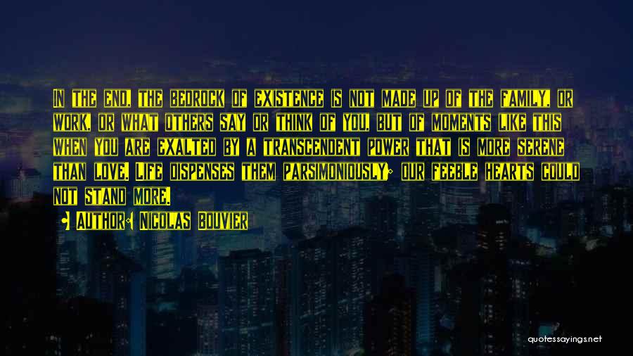 Family Moments Quotes By Nicolas Bouvier Family Moments Quotes By Nicolas Bouvier