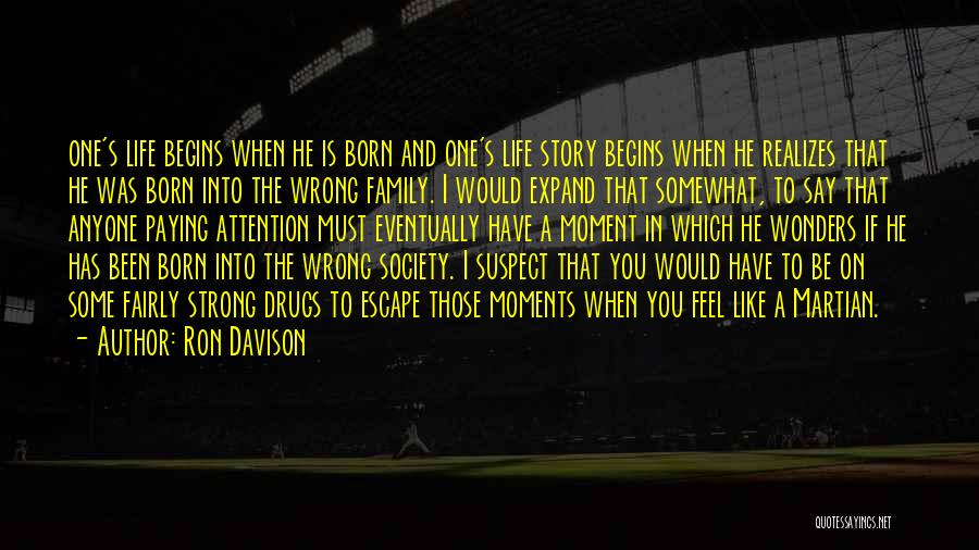 Family Moments Quotes By Ron Davison Family Moments Quotes By Ron Davison