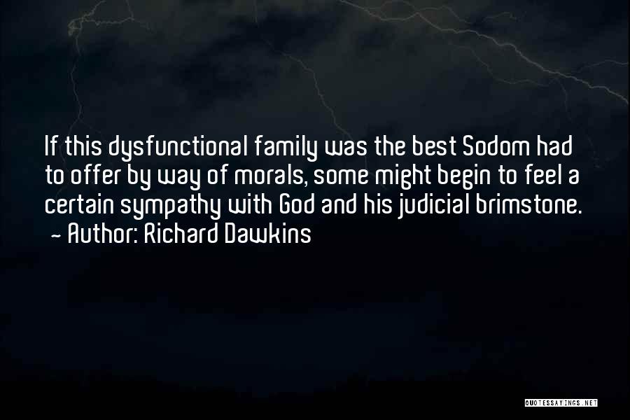 Family Morals Quotes By Richard Dawkins