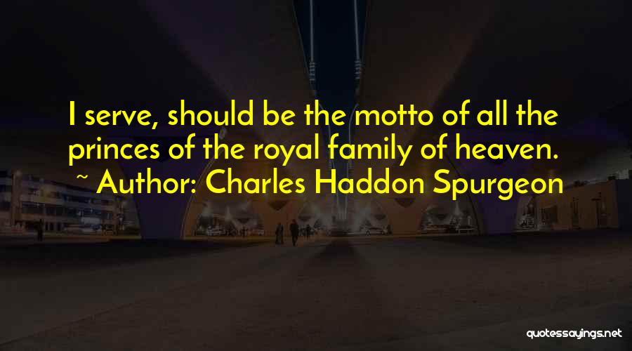 Family Motto Quotes By Charles Haddon Spurgeon