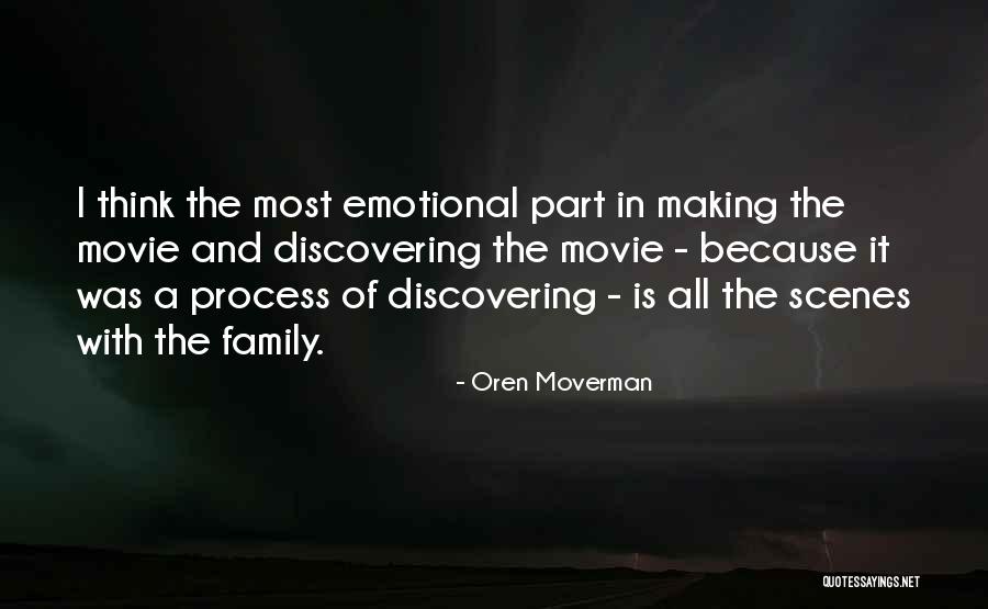 Family Movie Quotes By Oren Moverman Family Movie Quotes By Oren Moverman