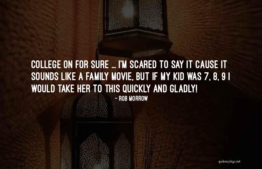 Family Movie Quotes By Rob Morrow Family Movie Quotes By Rob Morrow