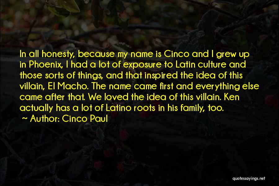 Family Names Quotes By Cinco Paul
