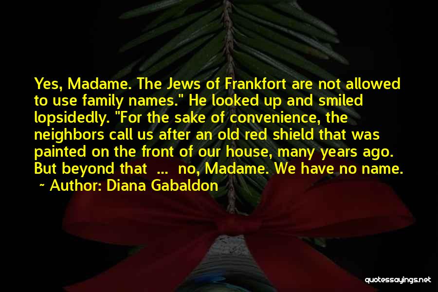 Family Names Quotes By Diana Gabaldon