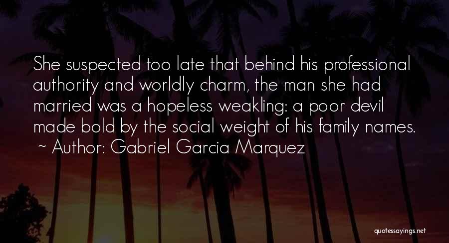 Family Names Quotes By Gabriel Garcia Marquez