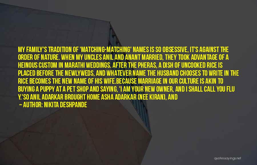 Family Names Quotes By Nikita Deshpande