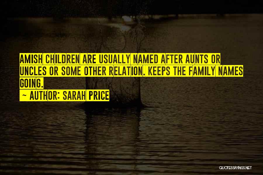 Family Names Quotes By Sarah Price