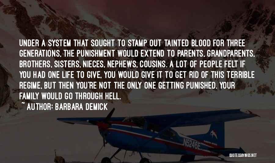 Family Not Of Blood Quotes By Barbara Demick