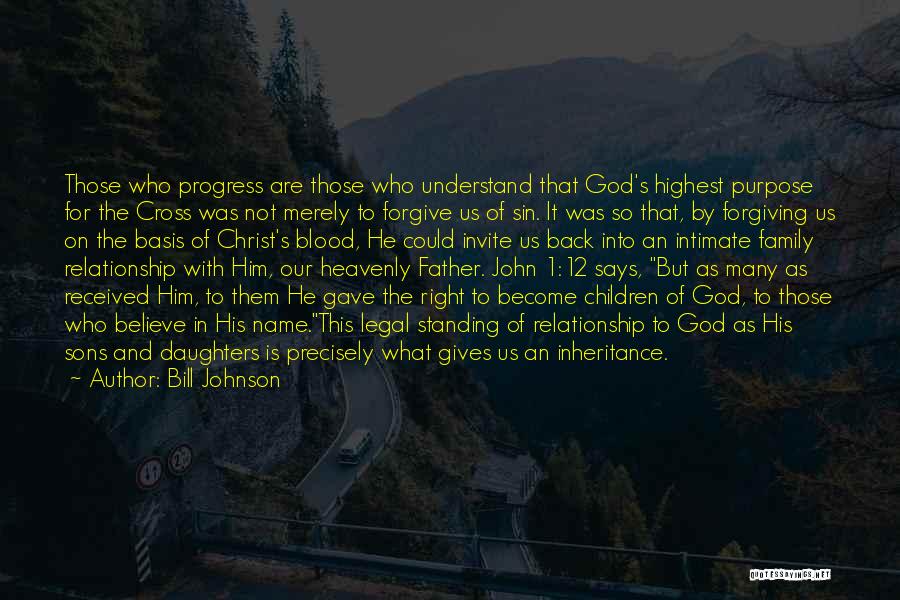 Family Not Of Blood Quotes By Bill Johnson