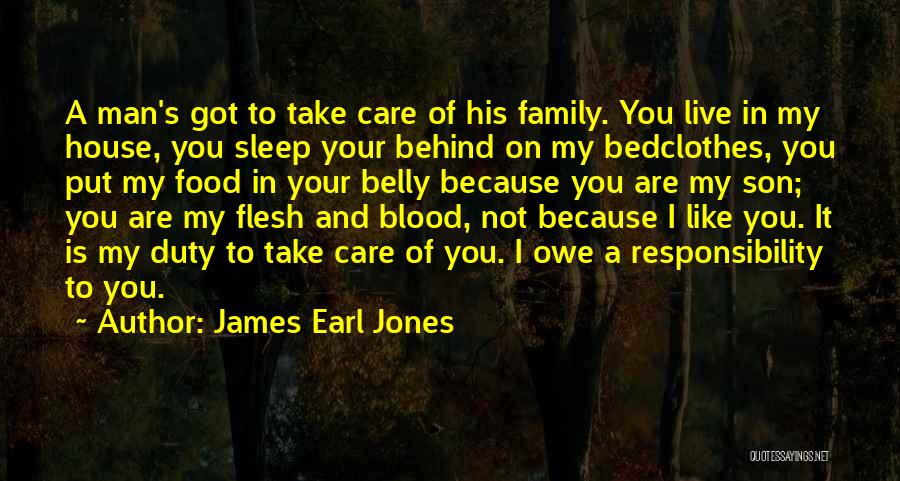 Family Not Of Blood Quotes By James Earl Jones