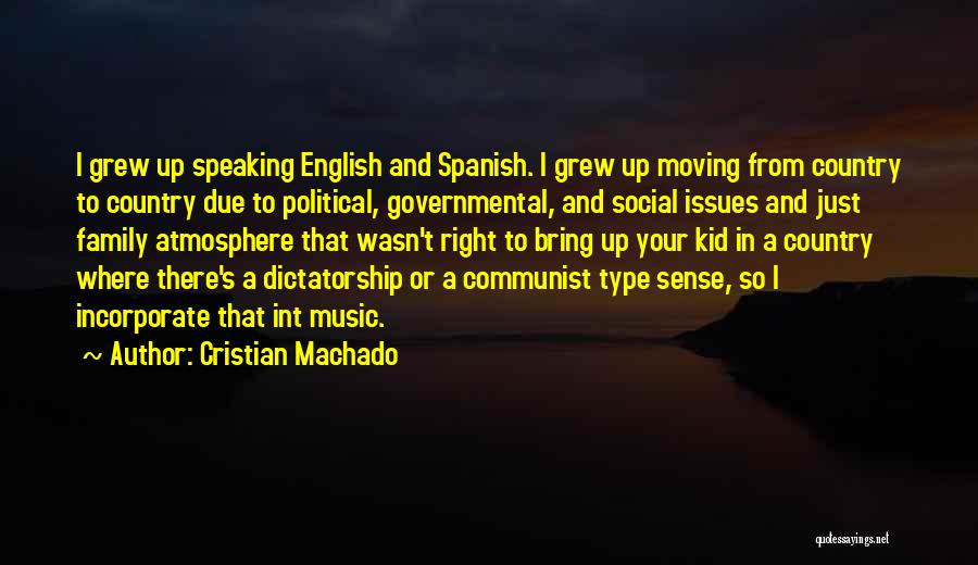 Family Not Speaking To Each Other Quotes By Cristian Machado