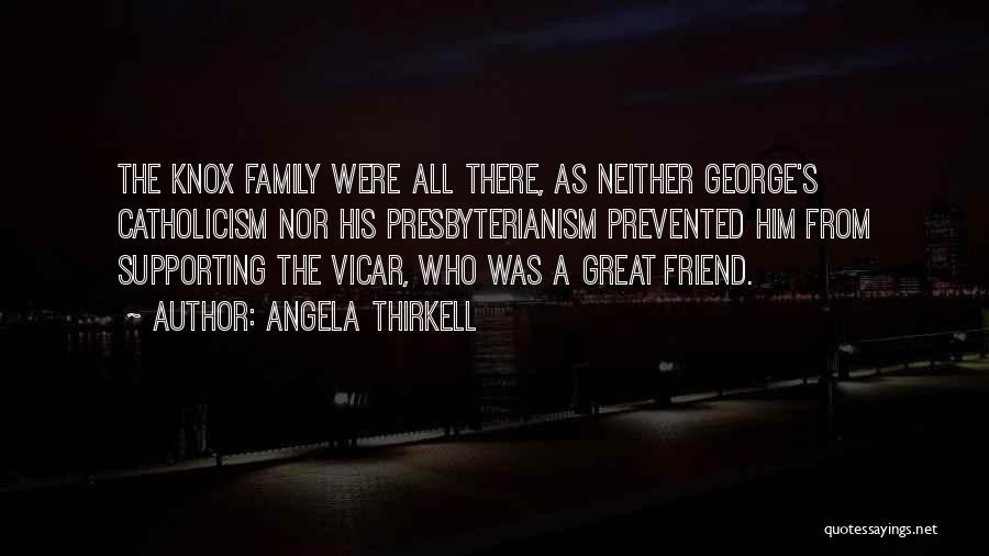 Family Not Supporting You Quotes By Angela Thirkell
