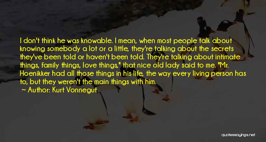 Family Not Talking To You Quotes By Kurt Vonnegut