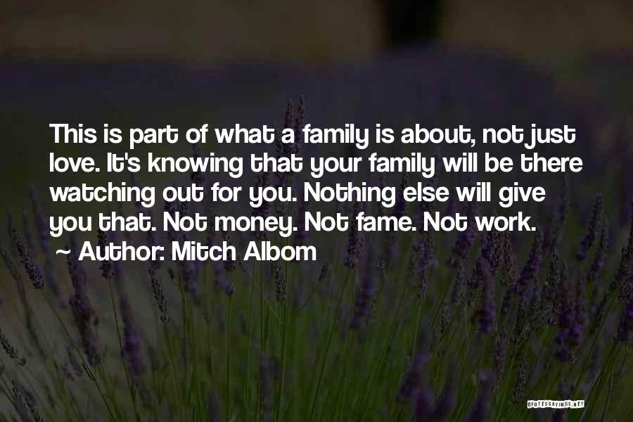 Family Not There For You Quotes By Mitch Albom