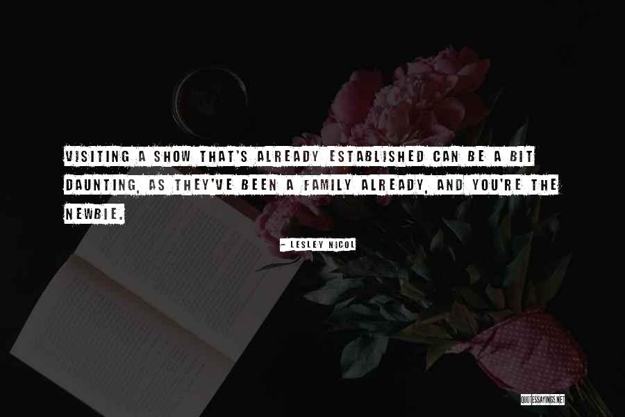 Family Not Visiting Quotes By Lesley Nicol Family Not Visiting Quotes By Lesley Nicol