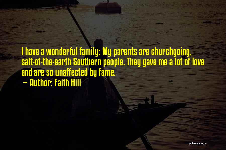 Family Of Faith Quotes By Faith Hill