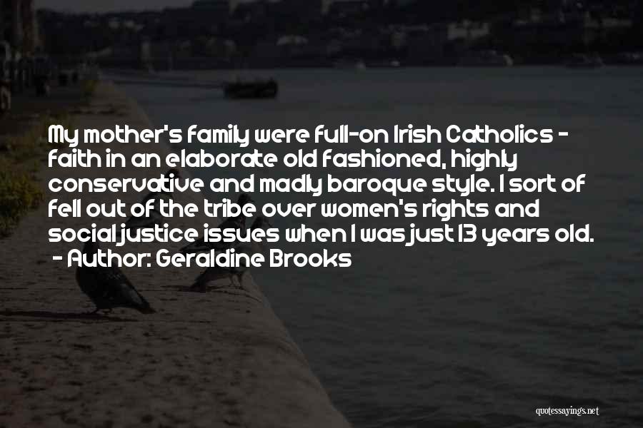 Family Of Faith Quotes By Geraldine Brooks