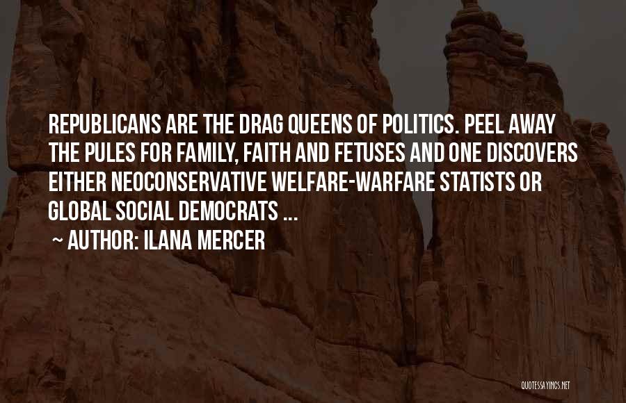 Family Of Faith Quotes By Ilana Mercer