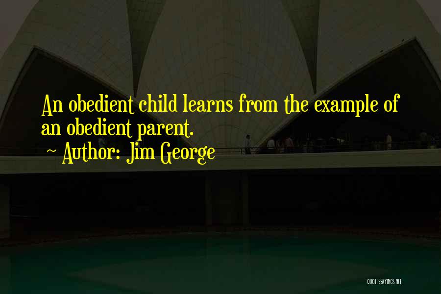 Family Of Faith Quotes By Jim George