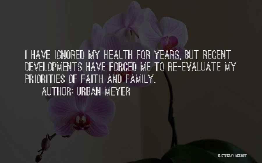 Family Of Faith Quotes By Urban Meyer