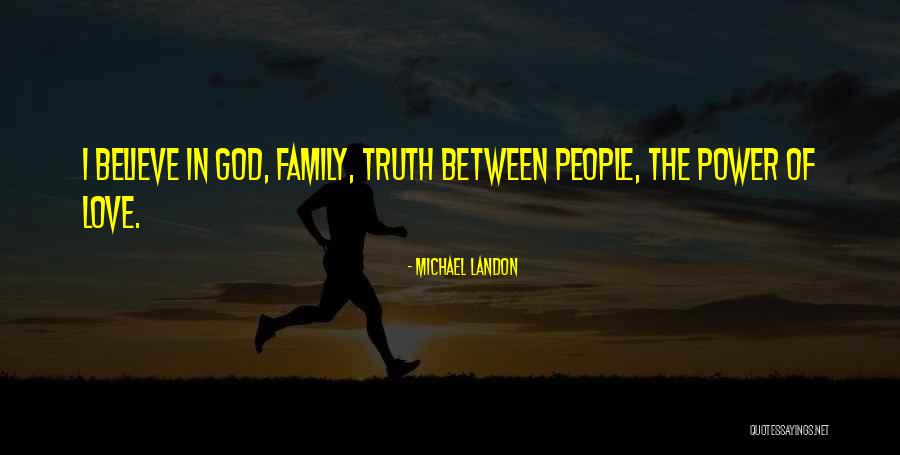 Family Of God Quotes By Michael Landon