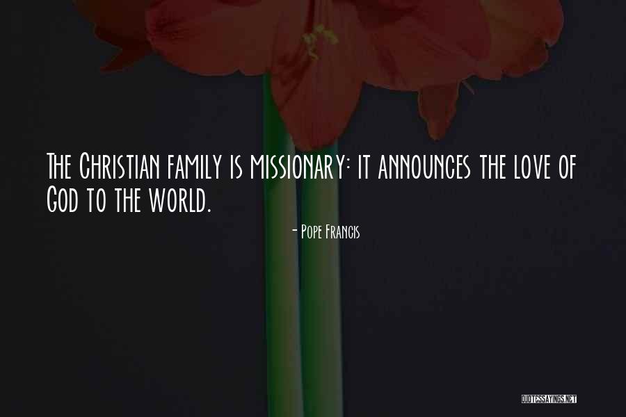 Family Of God Quotes By Pope Francis