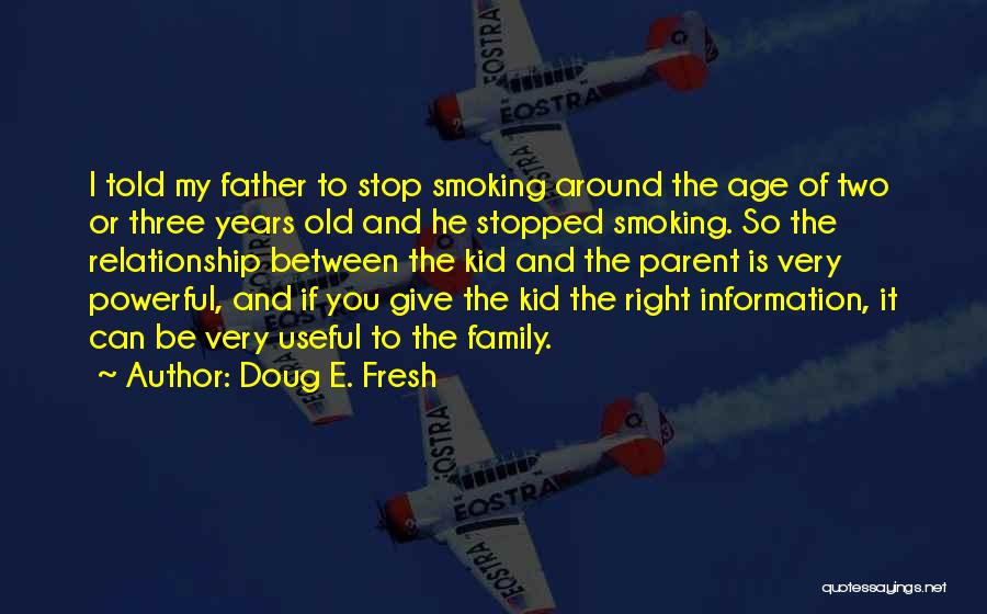 Family Of Three Quotes By Doug E. Fresh