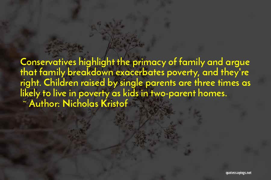 Family Of Three Quotes By Nicholas Kristof