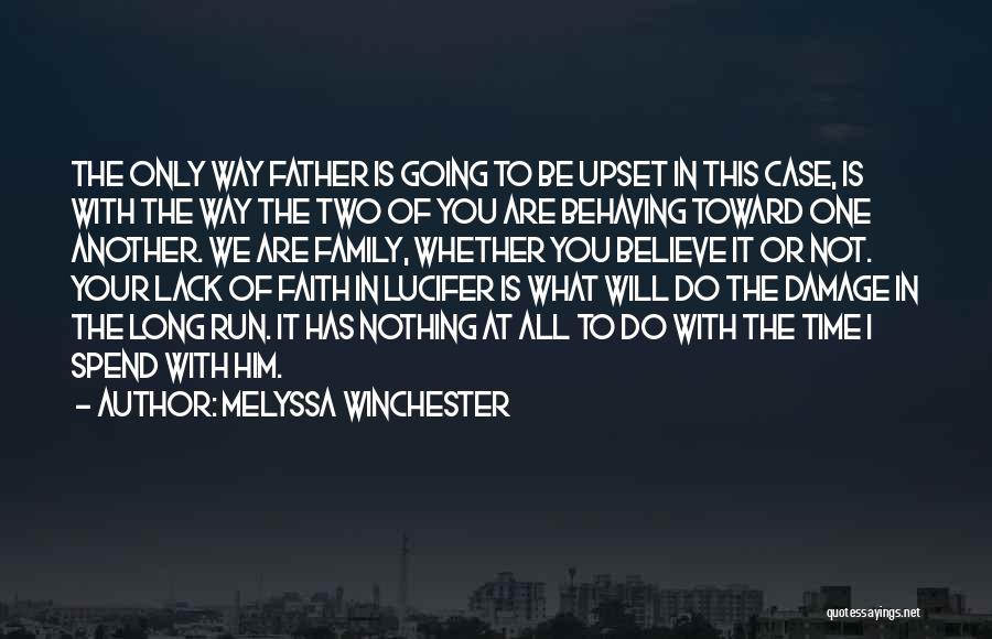 Family Of Two Quotes By Melyssa Winchester