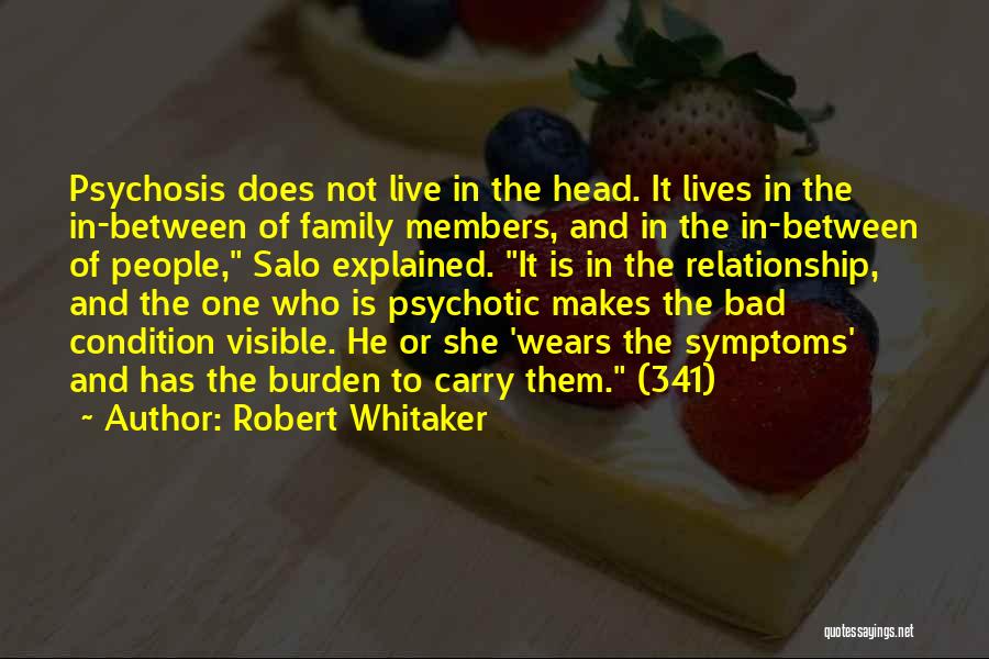 Family Or Not Quotes By Robert Whitaker