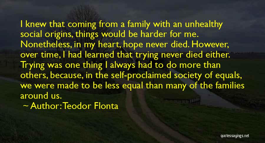 Family Over Love Quotes By Teodor Flonta