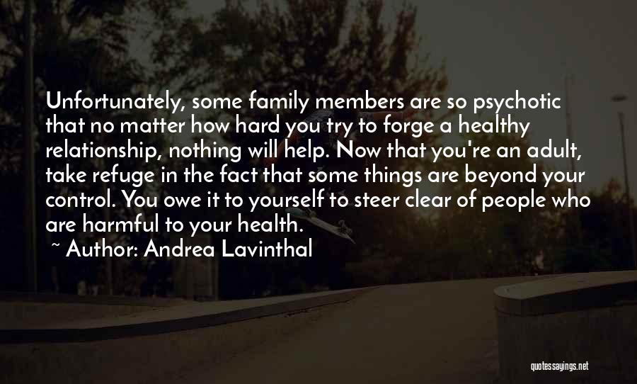 Family Over Relationship Quotes By Andrea Lavinthal