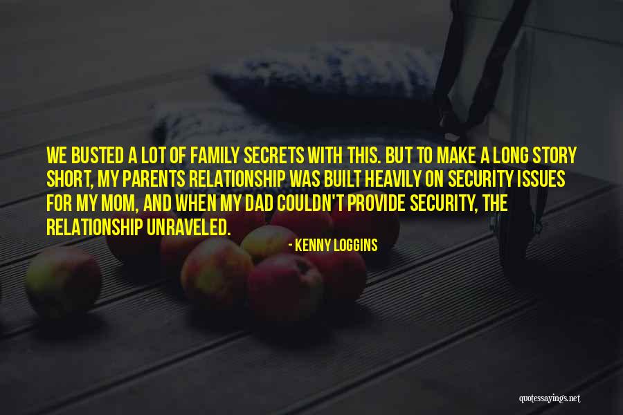 Family Over Relationship Quotes By Kenny Loggins