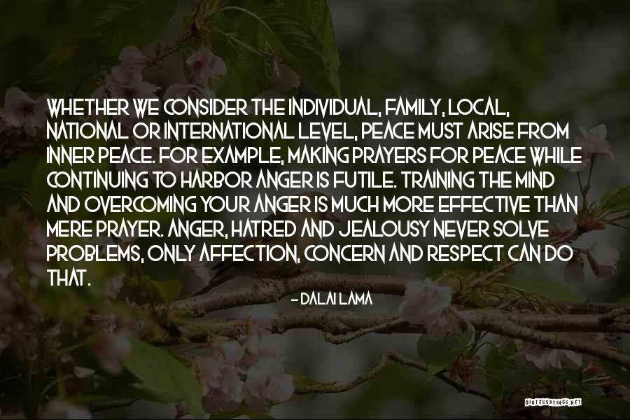 Family Overcoming Quotes By Dalai Lama