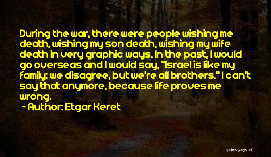 Family Overseas Quotes By Etgar Keret