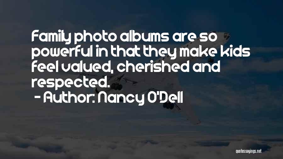 Family Photo Albums Quotes By Nancy O'Dell