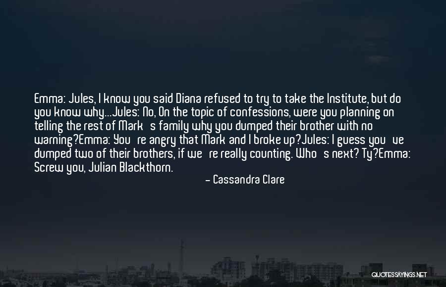 Family Planning Quotes By Cassandra Clare