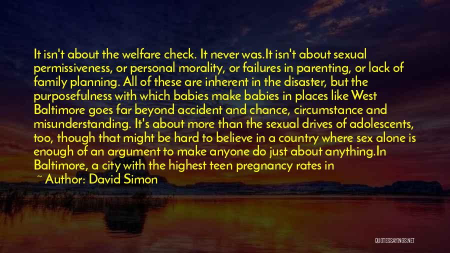 Family Planning Quotes By David Simon