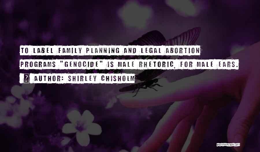 Family Planning Quotes By Shirley Chisholm