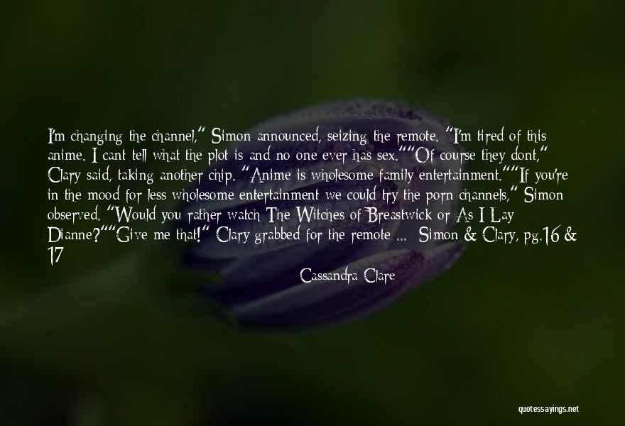 Family Plot Quotes By Cassandra Clare Family Plot Quotes By Cassandra Clare