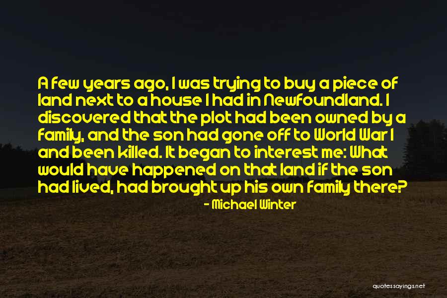 Family Plot Quotes By Michael Winter Family Plot Quotes By Michael Winter