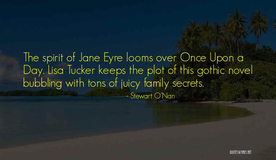 Family Plot Quotes By Stewart O'Nan Family Plot Quotes By Stewart O'Nan