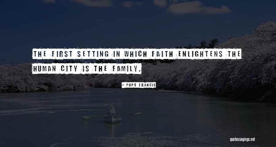 Family Pope Francis Quotes By Pope Francis Family Pope Francis Quotes By Pope Francis