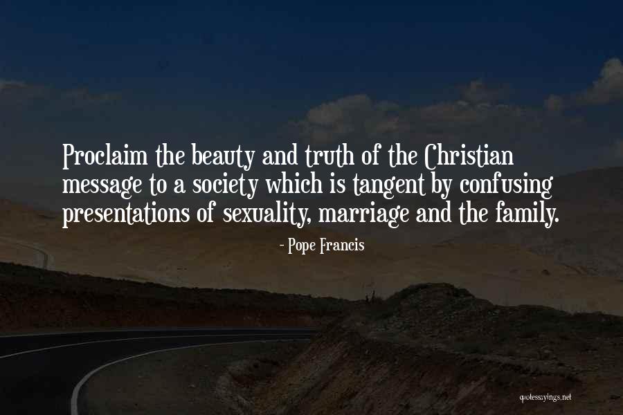 Family Pope Francis Quotes By Pope Francis