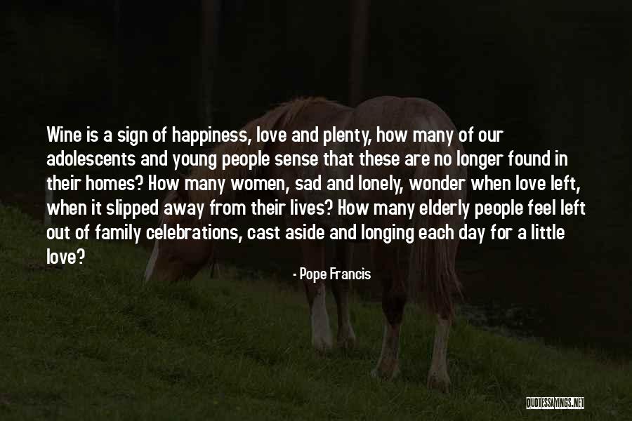 Family Pope Francis Quotes By Pope Francis