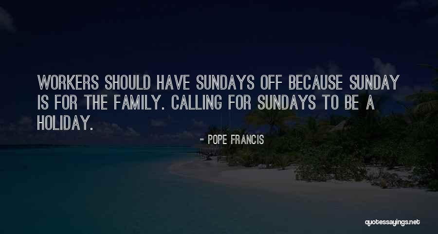 Family Pope Francis Quotes By Pope Francis Family Pope Francis Quotes By Pope Francis