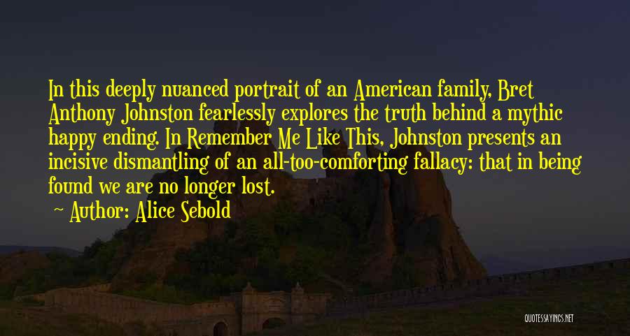 Family Portraits Quotes By Alice Sebold