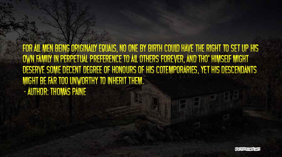 Family Preference Quotes By Thomas Paine