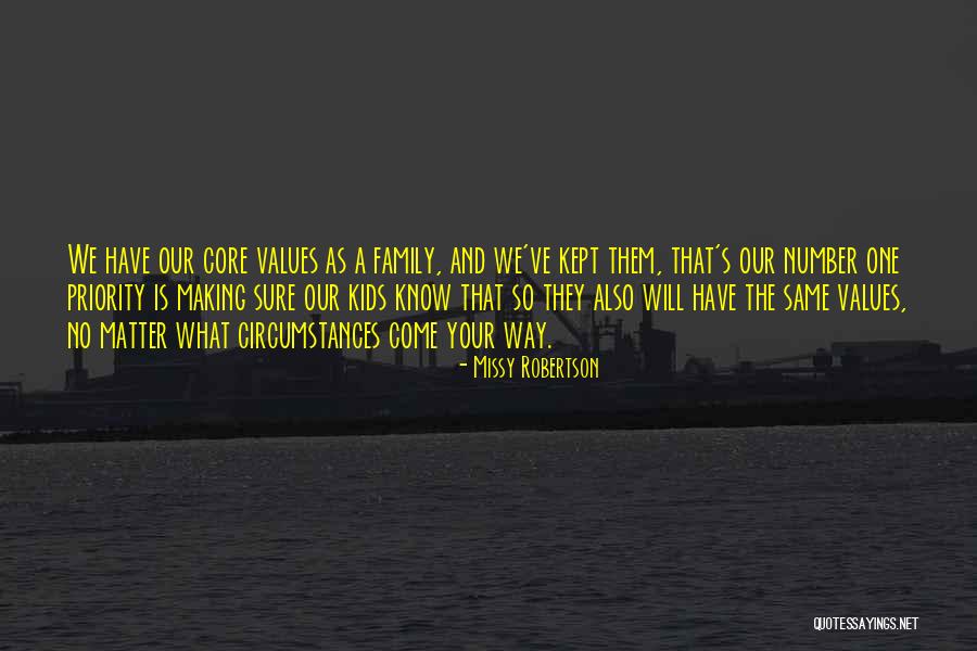 Family Priorities Quotes By Missy Robertson Family Priorities Quotes By Missy Robertson