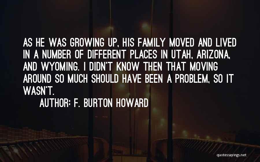 Family Problem Quotes By F. Burton Howard